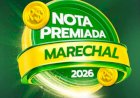 Notas fiscais já valem para a campanha Nota Premiada Marechal desde 1º de março
