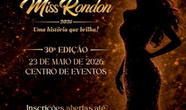 Abertas as inscrições para o Concurso Miss Rondon 2026