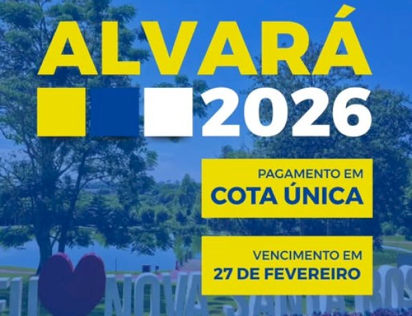Prefeitura de Nova Santa Rosa disponibiliza guias para pagamento do Alvará 2026