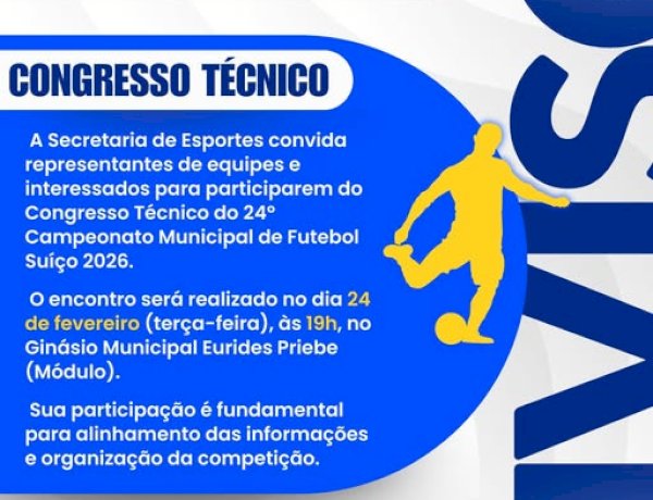 Congresso Técnico do 24º Campeonato Municipal de Futebol Suíço será na terça-feira (24)