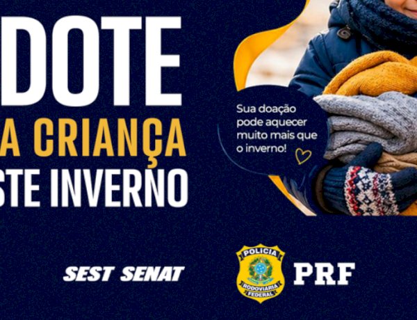 PRF lança campanha solidária para arrecadar agasalhos infantis no Paraná
