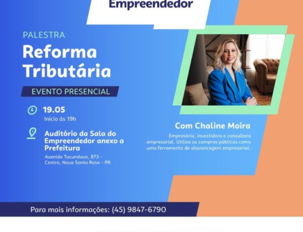 Nova Santa Rosa terá palestra sobre os impactos da Reforma Tributária