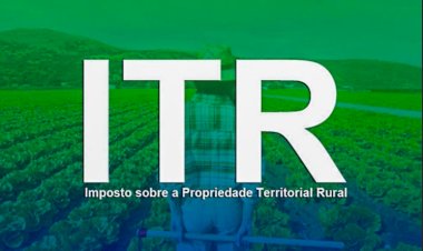 Prazo para entrega da declaração do ITR 2025 encerra-se nesta terça-feira
